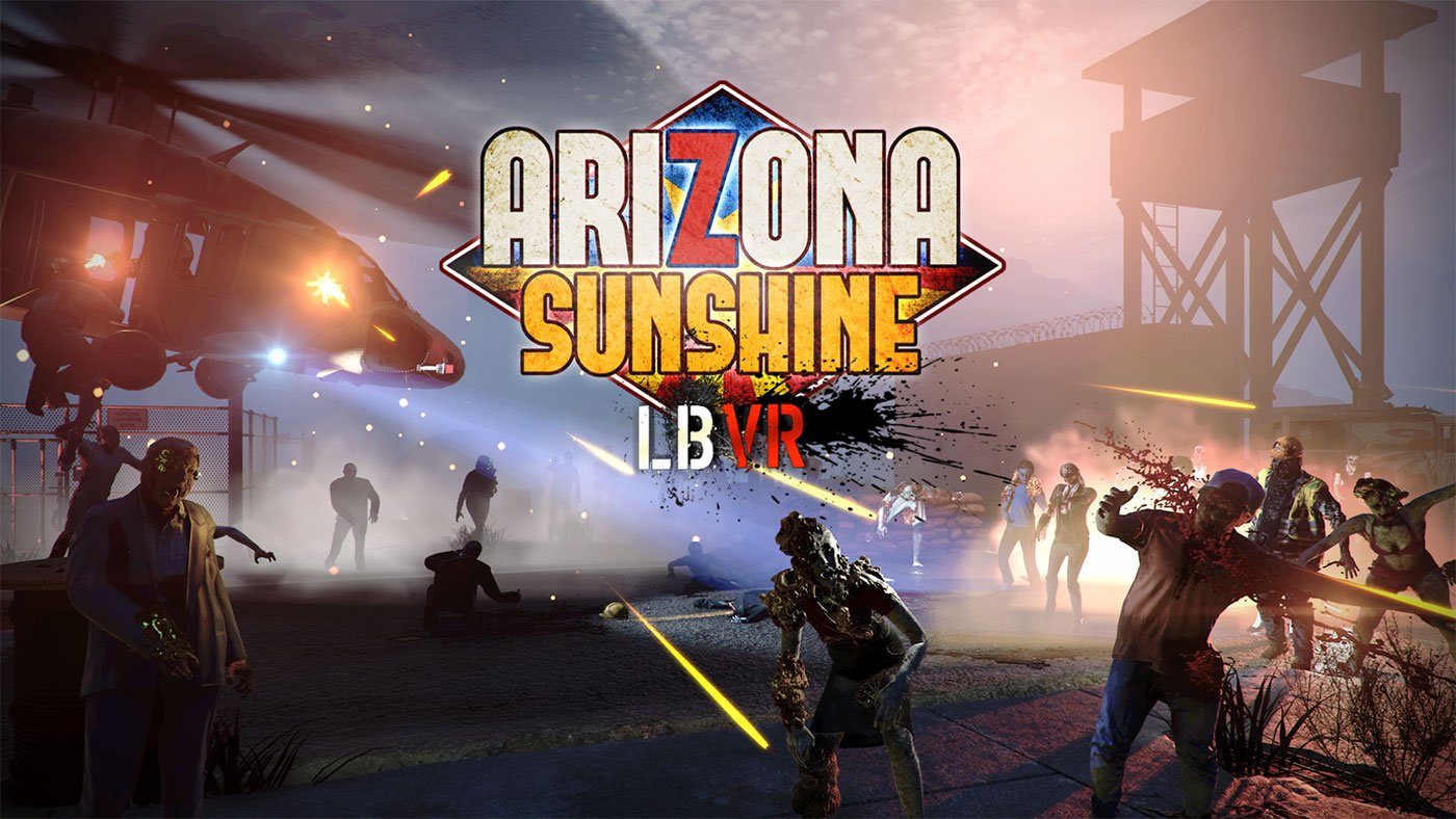 Arizona Sunshine VR